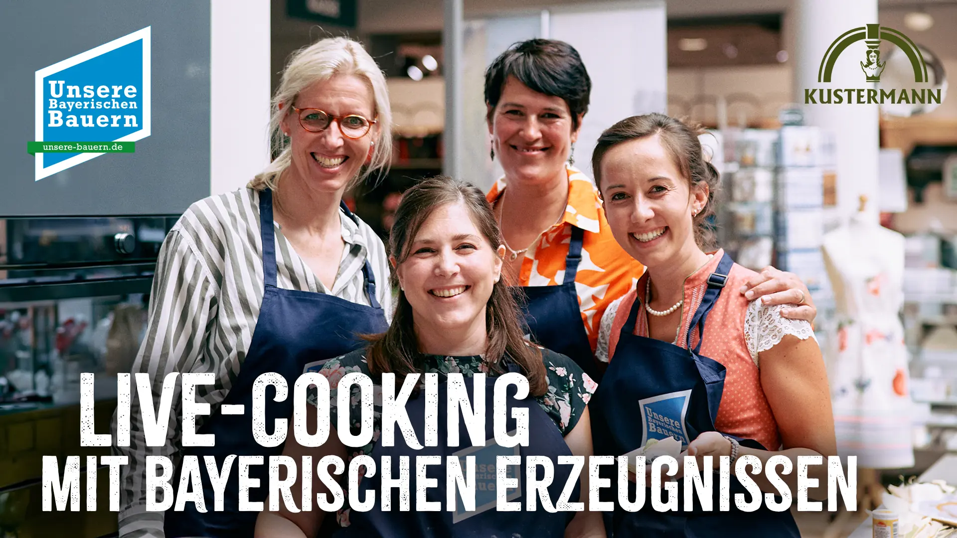 Live-Cooking-Event mit vier Frauen und bayerischen Produkten, präsentiert von Unsere Bayerischen Bauern und Kustermann.